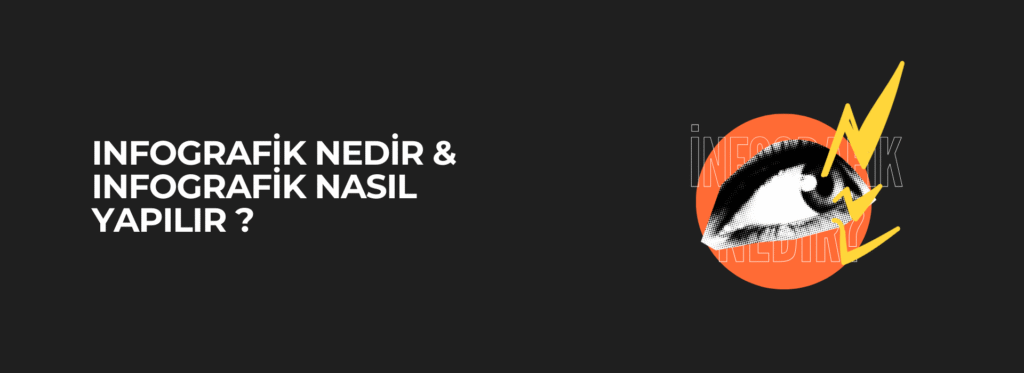İnfografik Nedir, İnfografik Nasıl Yapılır?
