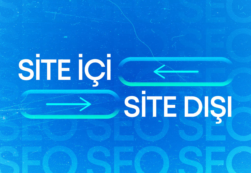 Teknik-SEO-ile-Site-İçi-ve-Site-Dışı-SEO-Arasındaki-İlişki